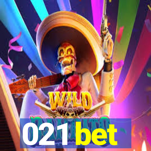 021 bet